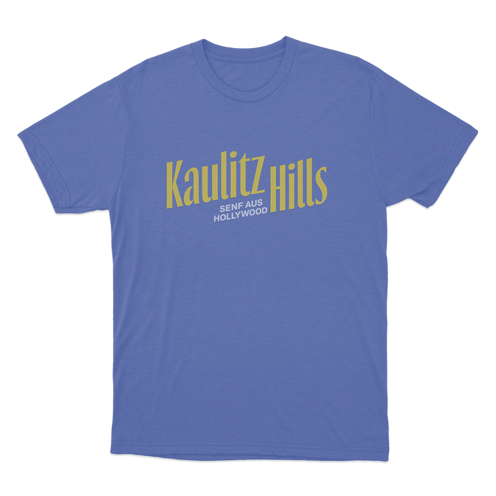 Kaulitz Hills Senf Aus Hollywood Unisex T Shirt Blue Kaulitz Hills Senf Aus Hollywood Unisex T Shirt Blue