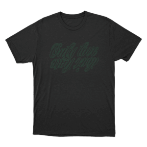 Only Love My Way Unisex T Shirt Black
